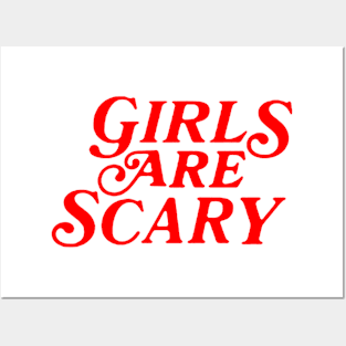 Girls Are Scary Posters and Art